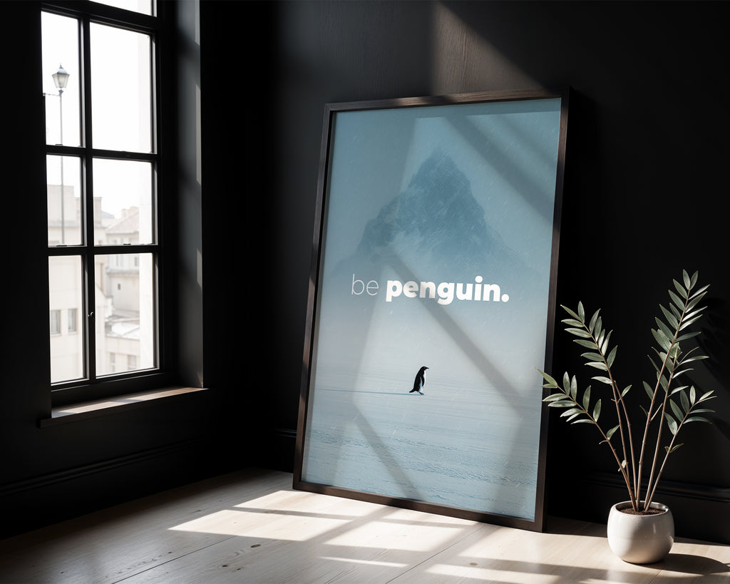 "Be Penguin" Penguen Poster Tablo