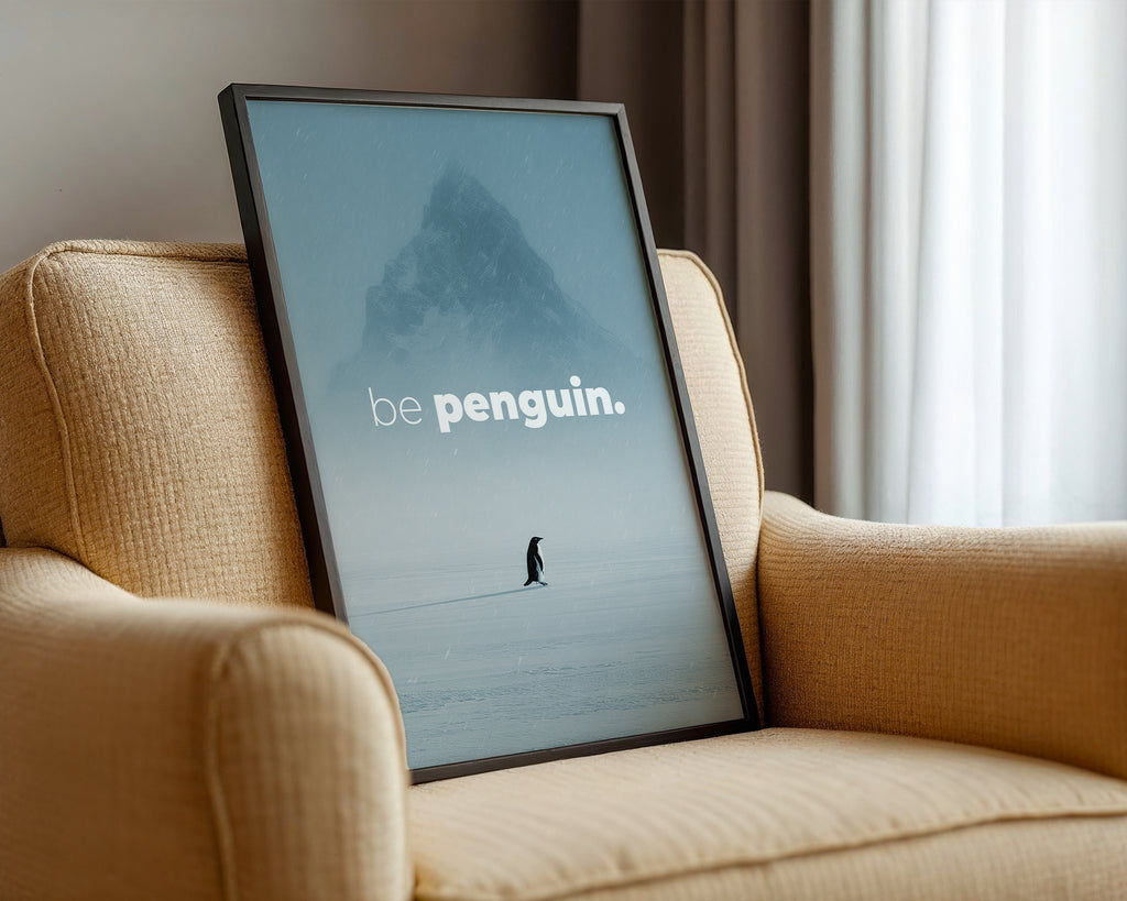 "Be Penguin" Penguen Poster Tablo