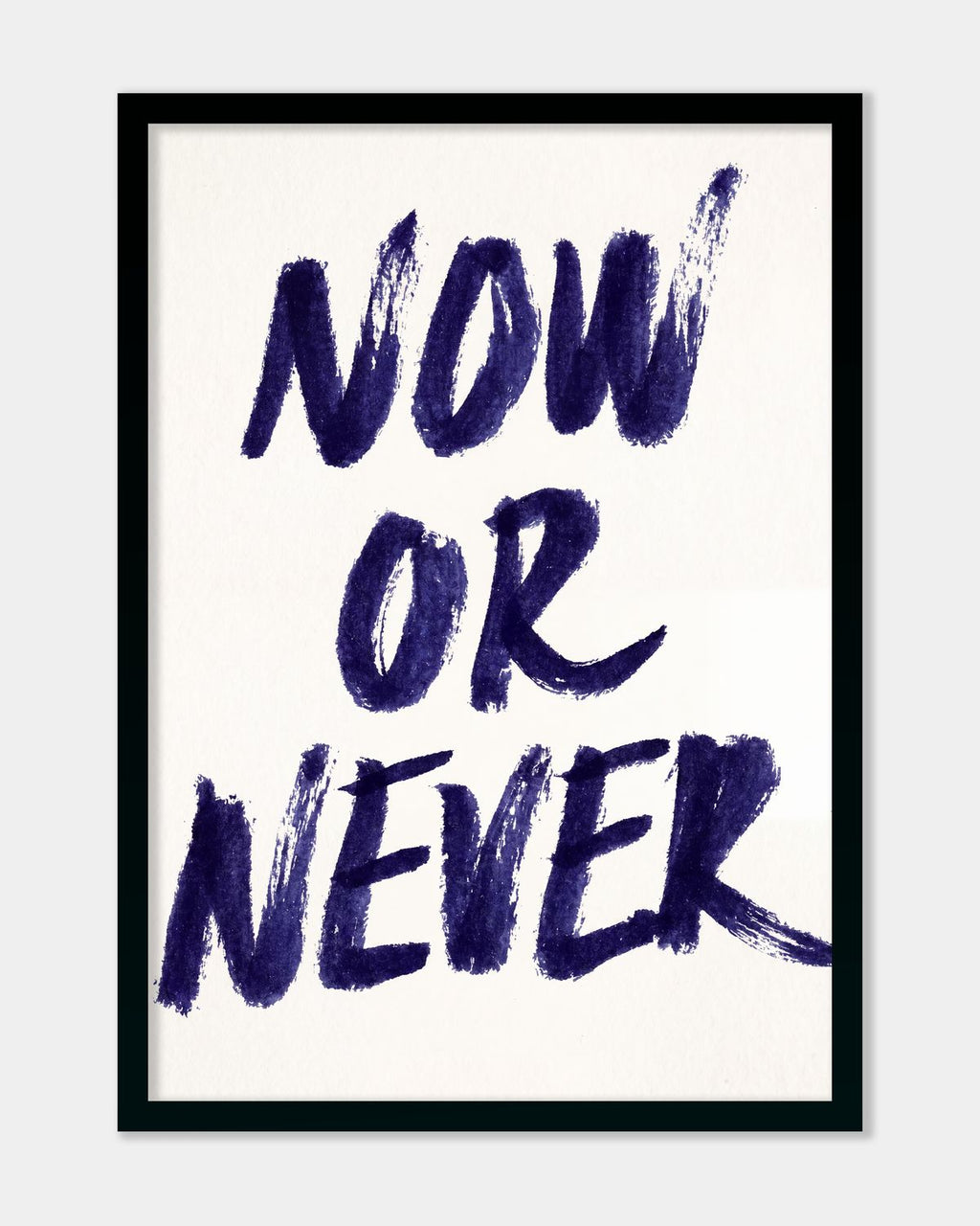 Now Or Never