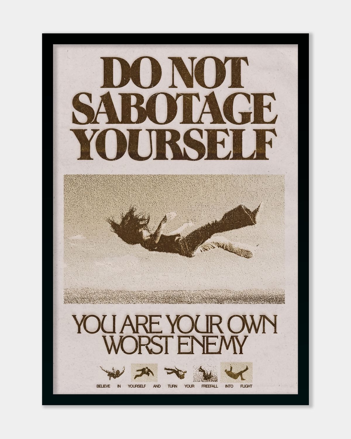 Do Not Sabotage Yourself