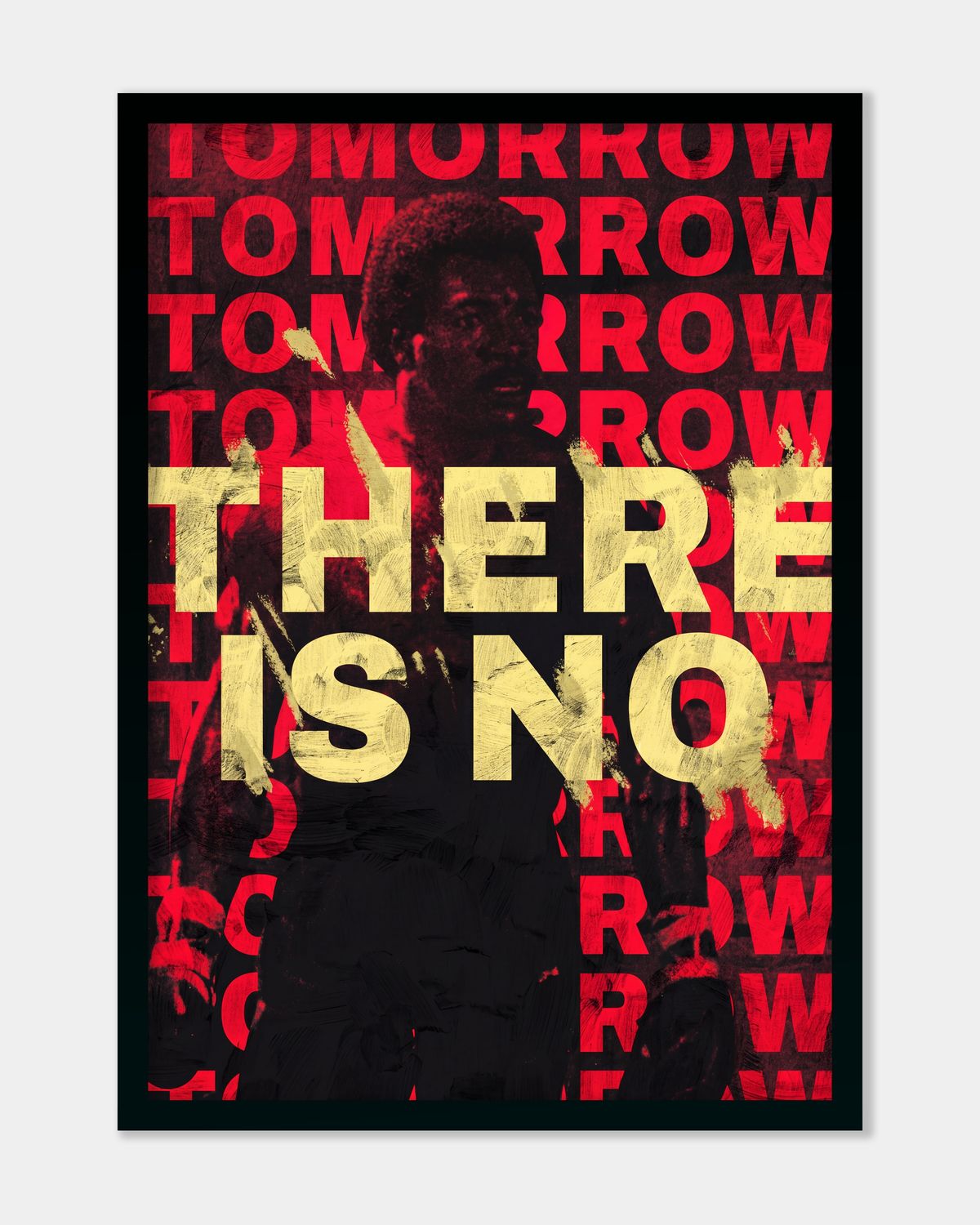 There Is No Tomorrow